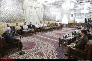 دیدار جمعی از امانتداران حوزه حمل و نقل مشهد با تولیت آستان قدس رضوی