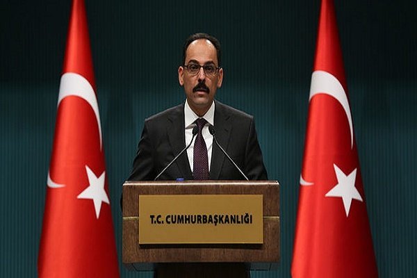 کالین: برای دفاع از مرزهای ترکیه اقدامات لازم را انجام می دهیم
