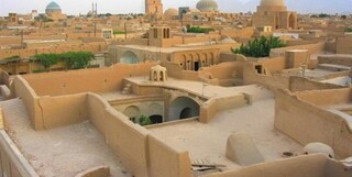 معاون میراث فرهنگی: ثبت جهانی یزد مانع از تخریب خانه‌های تاریخی شد
