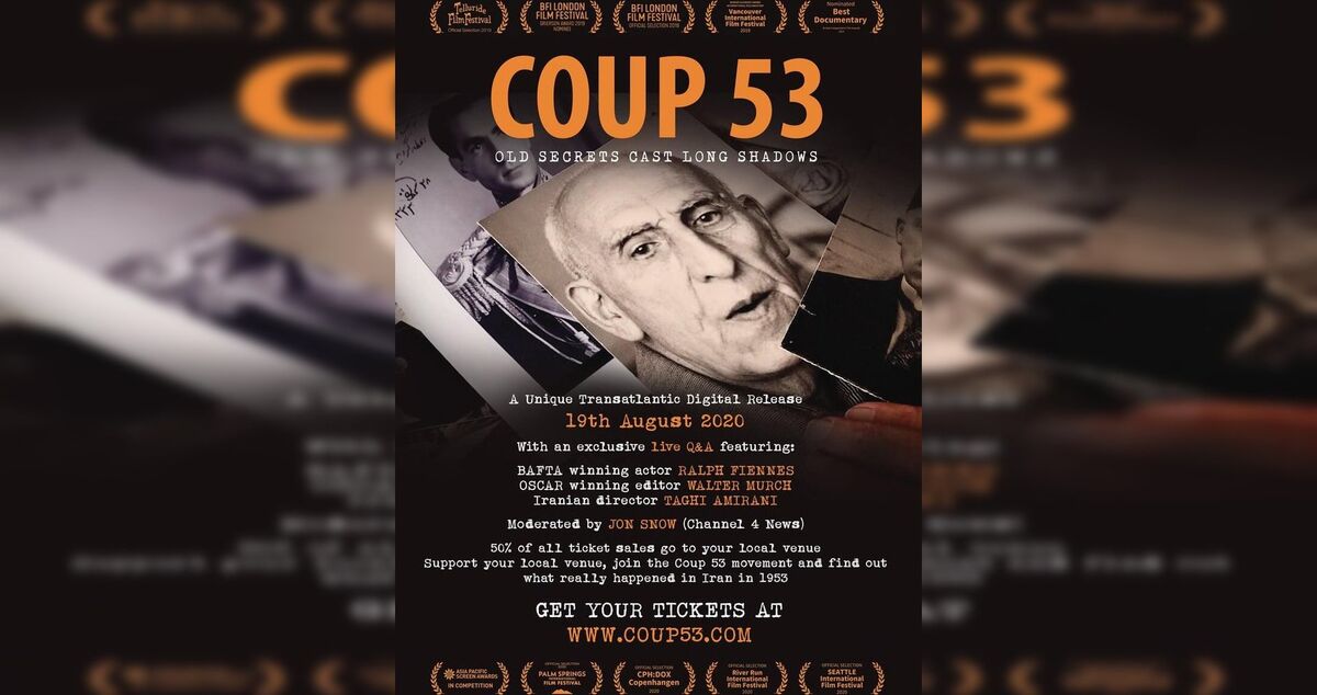 «کودتای ۵۳» به زودی در سینماهای مجازی سراسر جهان 