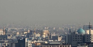 تداوم هوای ناسالم برای گروه‌های حساس در مشهد