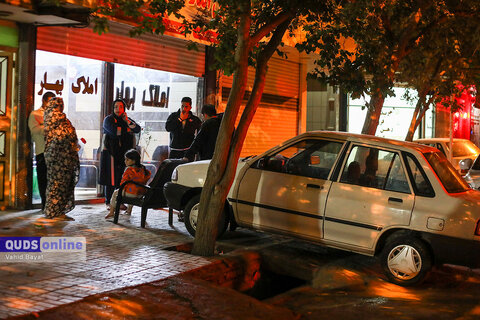 گزارش تصویری Iحضور مردم مشهد در خیابان پس از وقوع زلزله