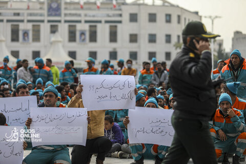 گزارش تصویری I تجمع صنفی پاکبانان مقابل شهرداری و شورای شهر مشهد