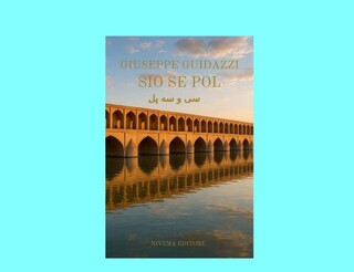 سی‌وسه‌پل؛ رمان یک نویسنده ایتالیایی درباره اصفهان منتشر شد
