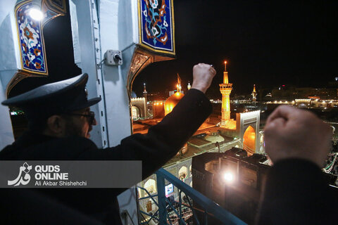 گلبانگ الله اکبر در حرم مطهر رضوی