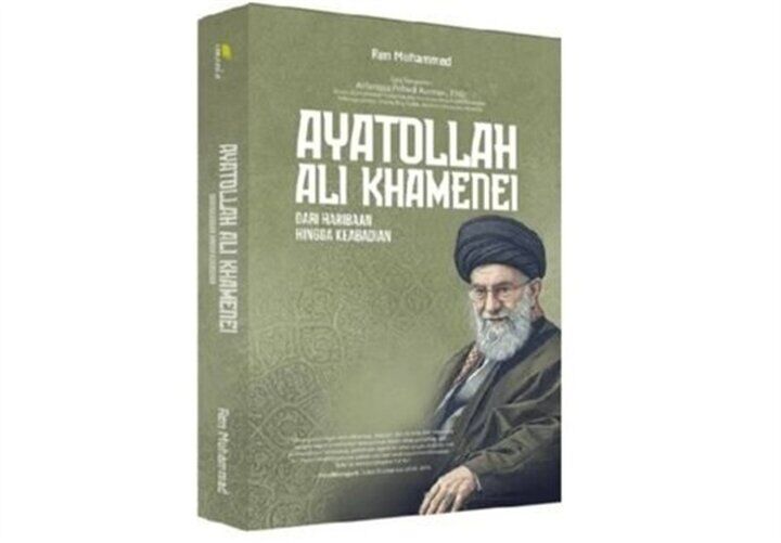 کتاب «آیت‌الله علی خامنه‌ای؛ از گهواره تا جاودانگی» در اندونزی منتشر شد