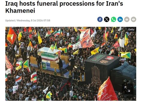 مراسم تشییع پیکر قائد شهید ایران در عراق در قاب رسانه‌های جهان